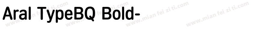 Aral TypeBQ Bold字体转换